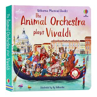 Usborne古典音乐发声书 动物乐团演奏维瓦尔第 英文原版绘本 The Animal Orchestra Plays Vivaldi 儿童艺术启蒙触摸发声洞洞书