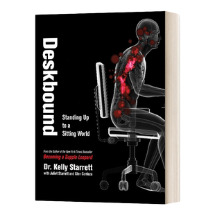 英文原版 Deskbound 久坐人灵活解方 解决顽强酸痛 提高工作效能 改善运动表现终极指南 精装 豹式健身作者Kelly Starrett 英文版