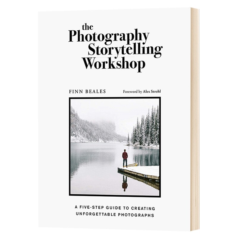 华研原版 摄影故事工作坊 创作难忘照片的五步指南 英文原版 The Photography Storytelling Workshop 英文版 进口英语书籍