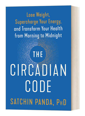 英文原版 The Circadian Code 昼夜节律的密码 Satchin Phd Panda萨钦?潘达博士 健康秘诀 英文版 进口英语原版书籍