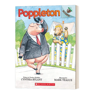 英文原版 Poppleton An Acorn Book 小猪波普尔顿1 学乐大树姐妹篇橡树系列 英文版 进口英语原版书籍儿童图书