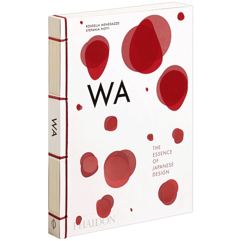 英文原版 WA The Essence of Japanese Design 日本设计的精髓 进口艺术 产品设计 英文版 进口英语书籍