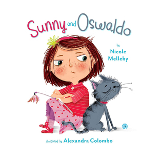 【预售】桑尼和奥斯瓦尔多 Sunny and Oswaldo 英文原版儿童情商启蒙亲子绘本3-6岁故事人际交往友谊图画书 Nicole Melleby