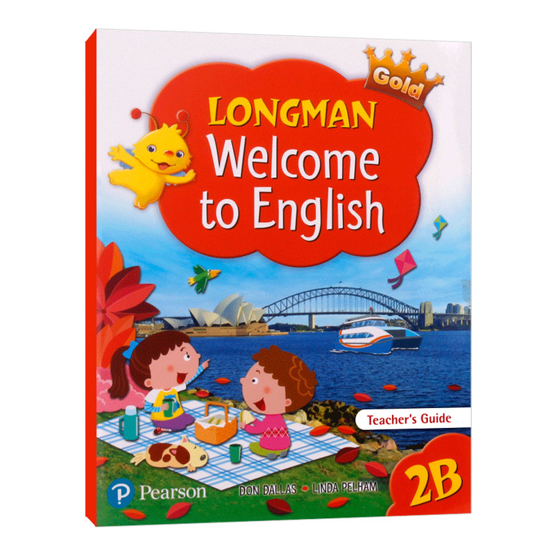 香港朗文小学英语教材 二年级下学期教师用书 Longman Welcome to English Gold 2B Teacher’s Guide 英文原版小学教辅 进口书籍