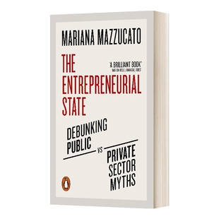 华研原版 英文原版 The Entrepreneurial State 打造创业型国家 玛丽安娜·马祖卡托 英文版 进口英语原版书籍