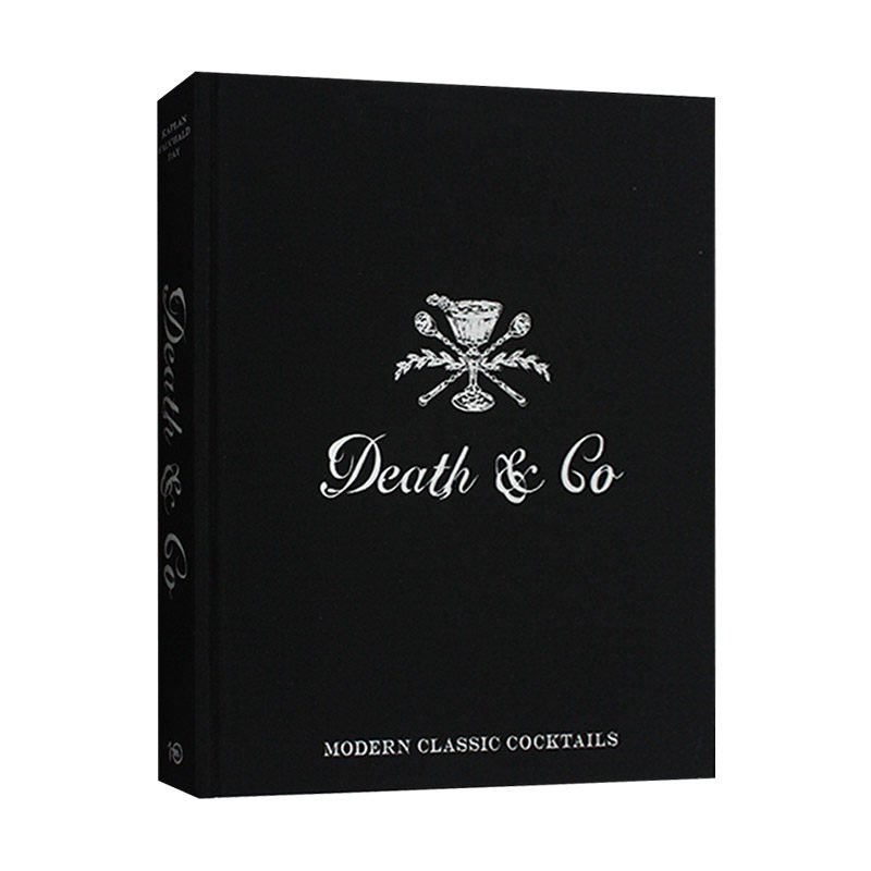 手调鸡尾酒运动 Death Co Modern Classic Cocktails 英文原版调酒制作技术教程实例书籍 英文版进口原版英语书