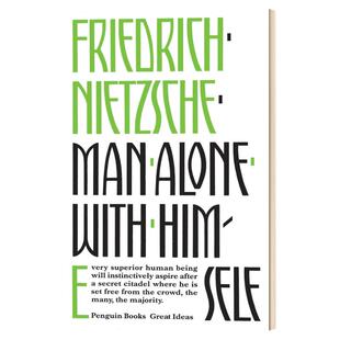 Man Alone with Himself 与孤独为伍 英文原版 尼采 企鹅伟大的思想系列文学视野 英文版 Friedrich Nietzsche 进口英语书籍