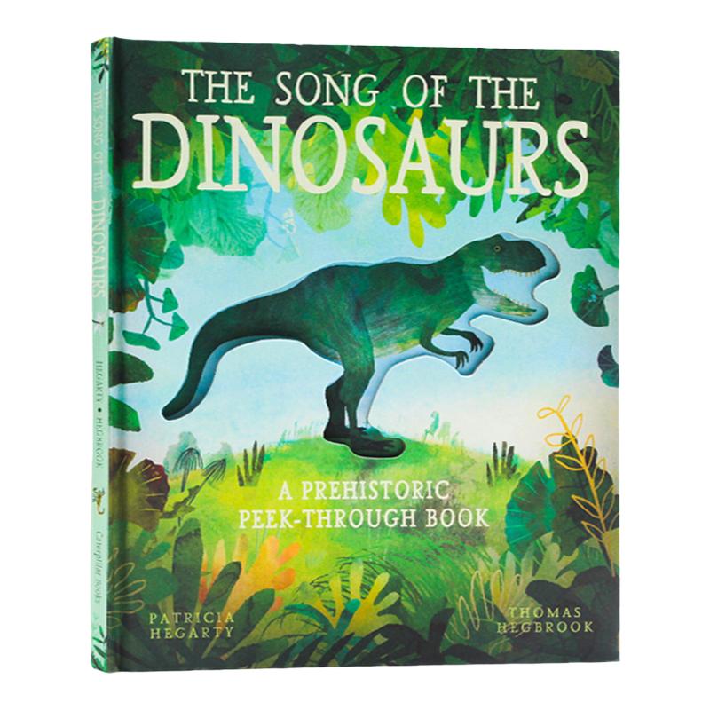 进口英文原版正版 The Song of the Dinosaurs: A Prehistoric Peek-Through Book 恐龙之歌 洞洞书 恐龙为科普启蒙绘本书精装大开