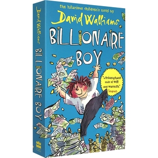 正版 钱堆里的男孩 英文原版 Billionaire Boy 大卫少年幽默小说系列 罗尔德达尔继承人David Walliams 英文版 进口英语书籍