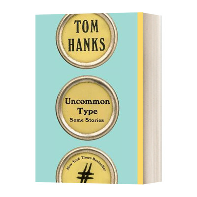 英文原版 Uncommon Type 天才打字机 汤姆汉克斯小说集 英文版 进口英语原版书籍