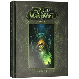 精装 World of Warcraft Chronicle Volume 2 英文原版 魔兽世界编年史 第二卷 魔兽周边 英文原版英语书 魔兽世界 暴雪 Blizzard