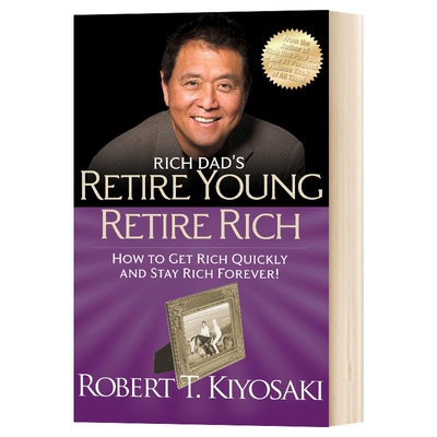 华研原版 穷爸爸富爸爸系列提前退休 英文原版 Rich Dad's Retire Young Retire Rich 英文版 进口英语书籍
