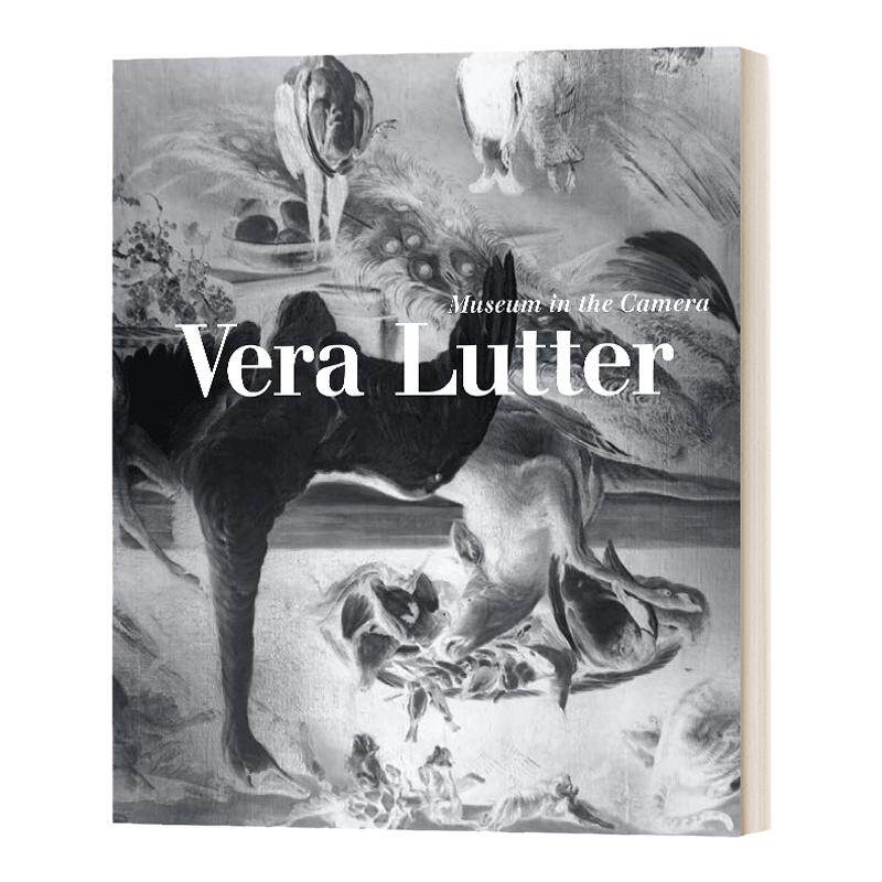 Vera Lutter Museum in the Camera 维拉卢特 摄影机中的博物馆 精装 英文原版
