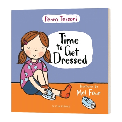 精装 英文原版 Time to Get Dressed 学会穿衣服 儿童行为习惯养成绘本 英文版 进口英语原版书籍