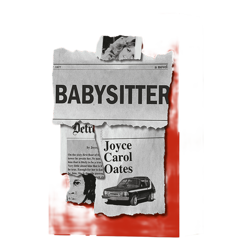 临时保姆 英文原版 Babysitter A novel 历史惊悚小说 普利策奖 美国国家图书奖获得者Joyce Carol Oates 英文版 进口英语原版书籍