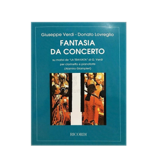 威尔第 茶花女 幻想协奏曲 单簧管和钢琴 里科尔迪原版乐谱书 Verdi La Traviata Fantasia da Concerto Clarinet HL50480442
