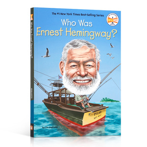 英文原版Who Was Ernest Hemingway? 欧内斯特.海明威是谁？中小学生英语课外阅读steam科普读物 历史人文科普百科初级桥梁书