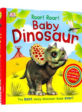 现货DK出品 Roar! Roar! Baby Dinosaur 英文原版绘本 恐龙翻翻书发声书 儿童英语启蒙早教精装大开纸板书 光感发声宝贝认知纸板书