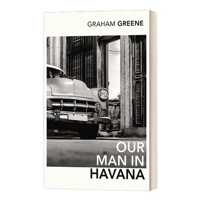 英文原版小说 Our Man In Havana 哈瓦那特派员 格雷厄姆·格林 英文版 进口英语原版书籍