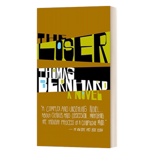 英文原版小说 The Loser A Novel Vintage International 失败者 Thomas Bernhard托马斯·伯恩哈德 英文版 进口英语原版书籍