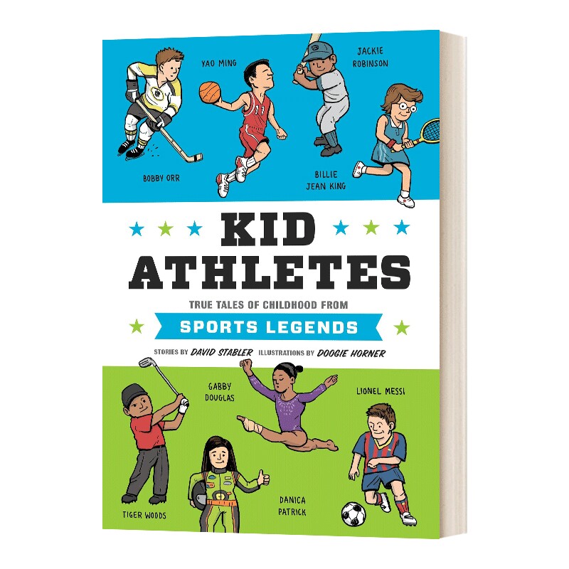 英文原版 Kid Athletes小小体育明星 传奇体育明星小时候的真实故事 杜奇•霍纳 儿童精装科普百科 姚明 梅西 伍兹 进口英语书籍