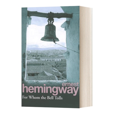 英文原版小说 For Whom The Bell Tolls 丧钟为谁而鸣 海明威 英文版 进口英语原版书籍
