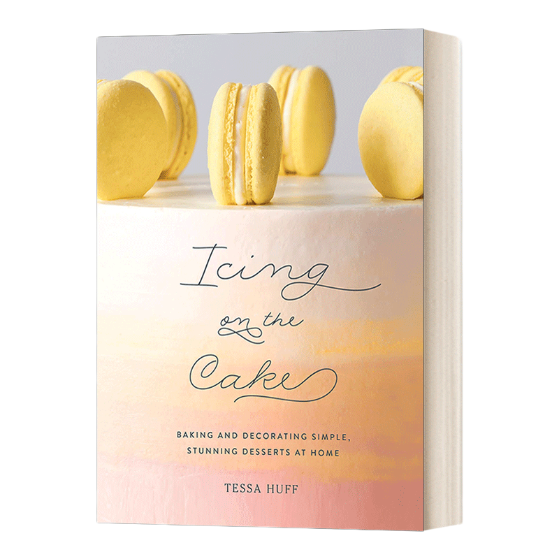 锦上添花 英文原版 Icing On The Cake 在家里烘焙和装饰简单美味的甜点 餐饮食谱 精装 英文版 进口英语原版书籍