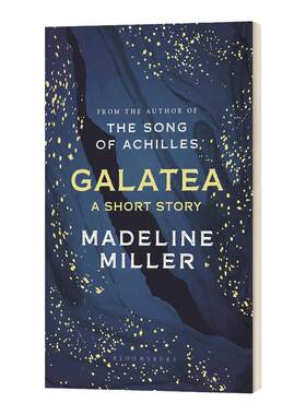 加拉泰亚 葛拉蒂 阿基里斯之歌 英文原版 Galatea The Song of Achilles 阿喀琉斯之歌 马德琳米勒 Madeline Miller 英语书籍