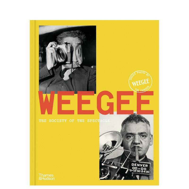 【现货】维吉:社会奇观剖解 Weegee: Society of the Spectacle 原版英文摄影作品集 正版进口书