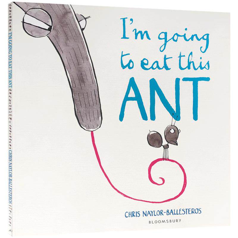 英文原版我要吃掉这只蚂蚁 I'm Going To Eat This Ant 进口低幼绘本 大开平装少儿童图画书 2018年凯特·格林威奖提名作品