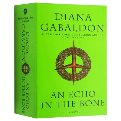 异乡人7 骨头的回声 英文原版小说 Outlander 7 An Echo in the Bone 外乡人 英文版 进口原版英语经典文学书籍