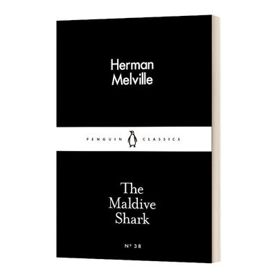 The Maldive Shark 赫尔曼梅尔维尔 马尔代夫之鲨 英文原版