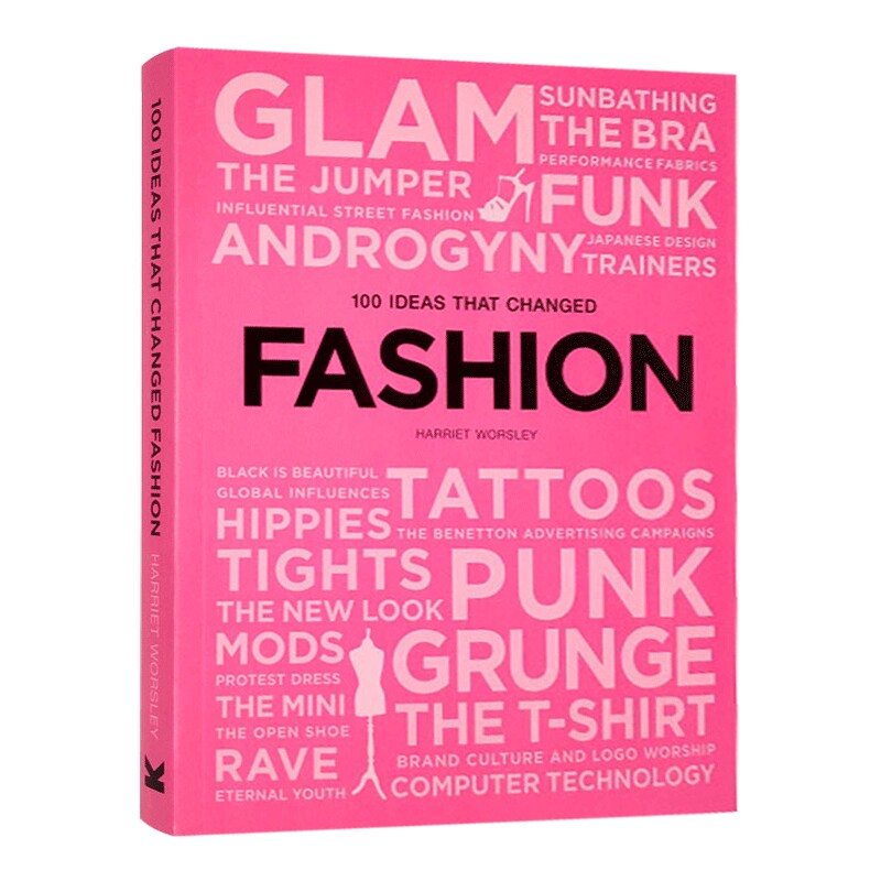 改变时尚的100个创意想法 100 Ideas that Changed Fashion 英文原版 时尚类设计书籍 英文版进口英语书