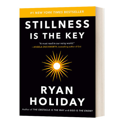 英文原版 Stillness is the Key 宁静的力量  精装 纽约时报 华尔街日报畅销书 瑞安·霍利迪 英文版 进口英语原版书籍