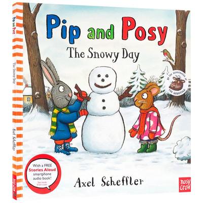 【送音频】Pip and Posy The Snowy Day 波西和皮普 下雪天英文原版 儿童启蒙平装绘本 名家 Axel Scheffler 图画书 3-6岁