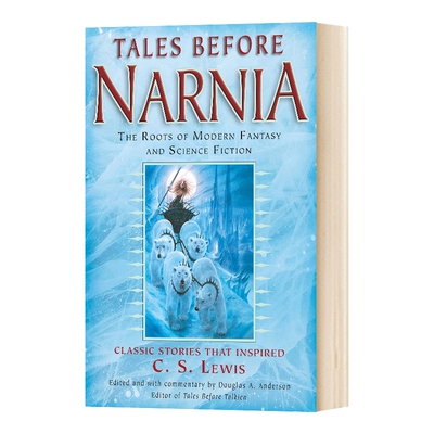 Tales Before Narnia 纳尼亚之前的故事 英文原版
