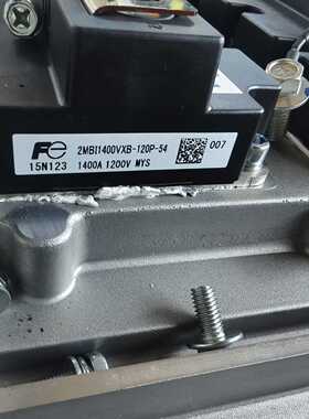 询富士2MBI1400VXB120P54IGBT模块1