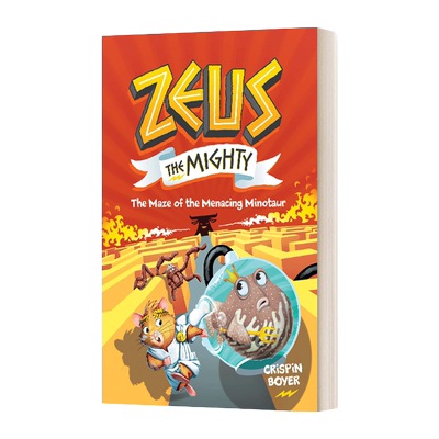 英文原版 Zeus The Mighty The Maze of the Menacing Minotaur 强大的宙斯2 凶险的牛头怪迷宫 儿童桥梁章节故事书 进口英语书籍