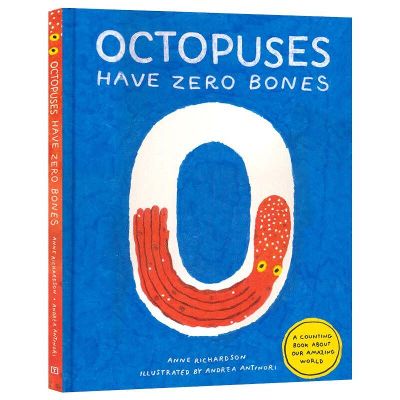 Octopuses Have Zero Bones 章鱼没有骨头 数字认知故事书 趣味计数书 全彩插图 幼儿数学启蒙 课外百科读物 5-7岁 英文原版