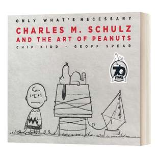 英文原版 Only What'S Necessary 70Th Anniversary Edition 史努比与查尔斯·舒兹精选艺术集70周年纪念版 精装 英文版 进口英语