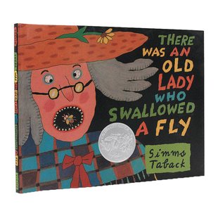 吞下苍蝇的老奶奶英文原版绘本 There Was An Old Lady Who Swallowed A Fly 凯迪克奖精装图画故事书 Simms 美国经典民间歌谣改编