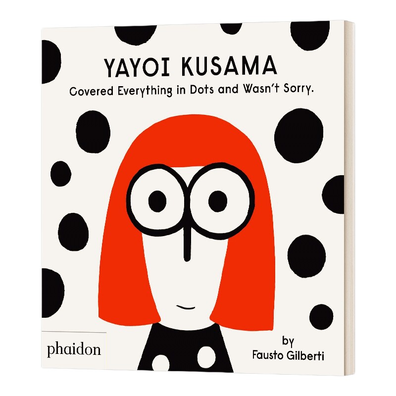英文原版绘本 Yayoi Kusama Covered Everything in Dots 草间弥生 把所有的东西都涂上了圆点 一点也不后悔 英文版 进口英语书籍