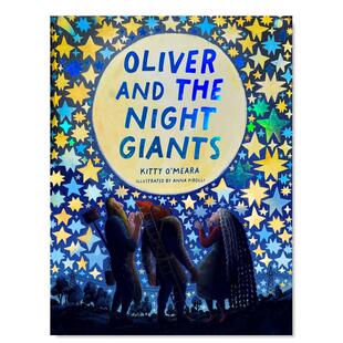 【预售】奥利弗和午夜人英文儿童绘本虚构类进口原版外版书精装6岁-9岁Oliver and the Night GiantsO'MearaTra Books