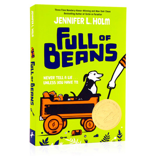 英文原版小说 Full of Beans 纽伯瑞获奖作者 Jennifer L. Holm 天堂里的佩妮同作者詹妮弗霍尔姆 儿童经典文学书籍纽约时报畅销书