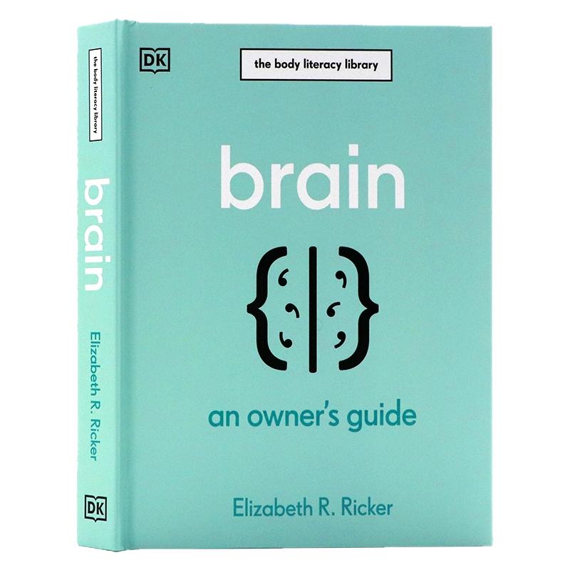 DK出品 大脑健康自我评估指南 Brain: An Owner's Guide 英文原版如何保护你的大脑一生科普百科全书精装版Elizabeth R. Ricker