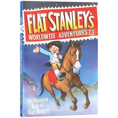 进口英文原版 Flat Stanley's Worldwide Adventures #13: The Midnight Ride of Flat Revere小扁人斯坦利系列儿童章节桥梁书