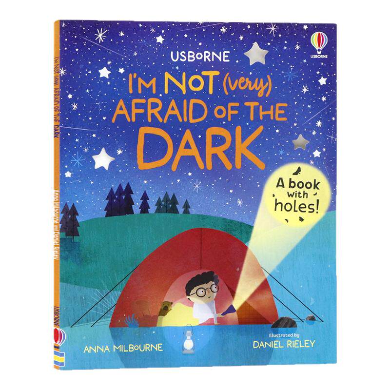 Usborne出品我并不是非常害怕黑夜 I'm Not Very Afraid of the Dark 英文原版绘本幼儿品行教育情绪情商管理洞洞书亲子故事图画书