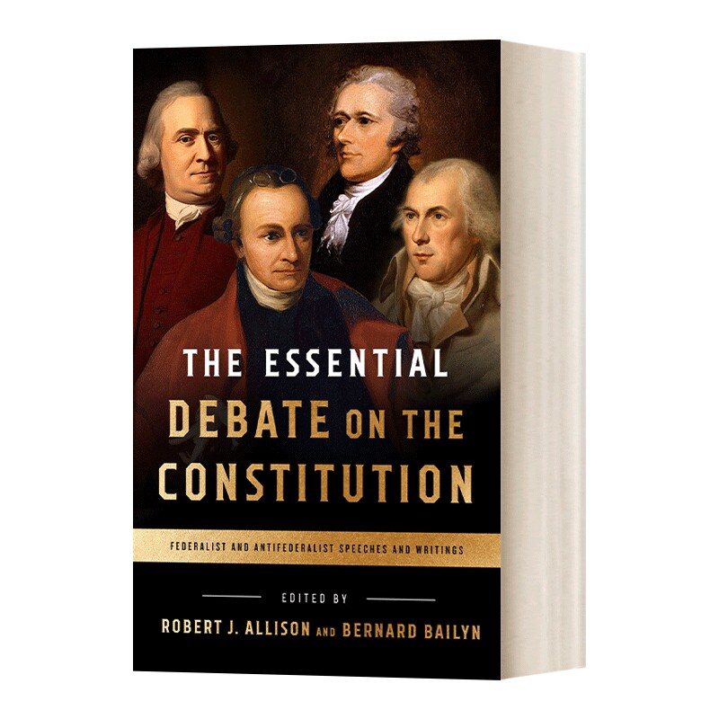 关于宪法的基本辩论 英文原版 The Essential Debate on the Constitution 英文版 进口英语原版书籍