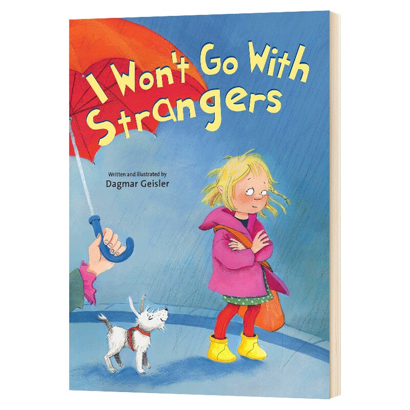 I Won't Go With Strangers 我不跟你走 儿童安全教育绘本 英文原版 Dagmar Geisler 全英文版进口原版英语书籍