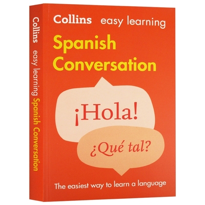 柯林斯轻松学西班牙语口语会话书 英文版 英文原版书 Collins Easy Learning Spanish Conversation 正版进口书籍